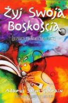 Okładka książki Żyj swoją boskością. Inspiracje nowej świadomości