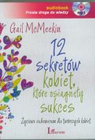 Okładka książki 12 Sekretów kobiet, które osiągnęły sukces audio - Audiobook