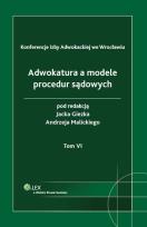 Okładka książki Adwokatura a modele procedur sądowych Tom 6