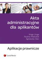 Okładka książki Akta administracyjne dla aplikantów