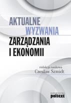 Okładka książki Aktualne wyzwania zarządzania i ekonomii