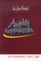 Okładka książki Anegdoty niepoświęcone