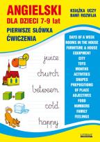 Okładka książki Angielski dla dzieci 7-9 lat Pierwsze słówka Ćw.