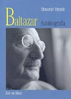 Okładka książki Baltazar Autobiografia