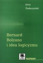 Okładka książki Bernard Bolzano i idea logicyzmu