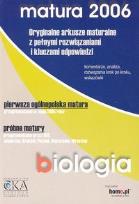 Okładka książki Biologia Matura 2006 Oryginalne arkusze maturalne z pełnymi rozwiązaniami i kluczami odpowiedzi