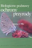 Okładka książki Biologiczne podstawy ochrony przyrody