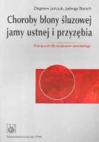 Okładka książki Choroby błony śluzowej jamy ustnej i przyzębia