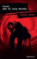 Okładka książki Cześć, mam na imię Michał