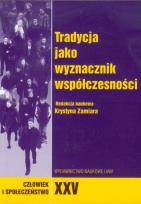 Opakowanie Człowiek i społeczeństwo XXV Tradycja jako wyznacznik współczesności