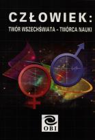 Opakowanie Człowiek: twór wszechświata - twórca nauki