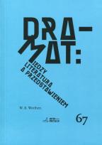 Okładka książki Dramat Między literaturą a przedstawieniem