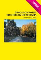 Okładka książki Droga powrotna od choroby do zdrowia