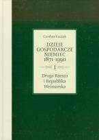 Okładka książki Dzieje gospodarcze Niemiec 1871-1990
