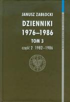 Okładka książki Dzienniki 1976-1986 tom 3 część 2 1982-1986