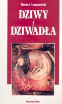 Okładka książki Dziwy i dziwadła