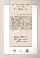 Opakowanie East - Central Europe's Position within Europe. Between East and West