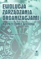 Opakowanie Ewolucja zarzadzania organizacjami na przełomie wieków