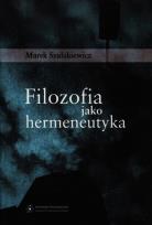 Okładka książki Filozofia jako hermeneutyka