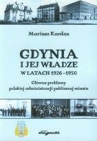 Okładka książki Gdynia i jej władze w latach 1926-1950