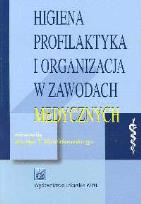 Opakowanie Higiena profilaktyka i organizacja w zawodach medycznych