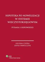 Okładka książki Hipoteka po nowelizacji w systemie wieczystoksięgowym