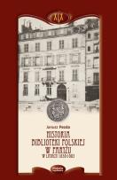 Okładka książki Historia Biblioteki Polskiej w Paryżu w latach 1838-1893
