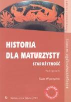Okładka książki Historia dla maturzysty Starożytność Podręcznik Zakres rozszerzony