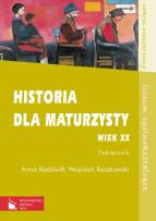 Okładka książki Historia dla maturzysty Wiek XX Podręcznik Zakres rozszerzony