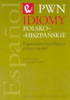 Okładka książki Idiomy polsko-hiszpańskie Expresiones fraseologicas polaco-espanol