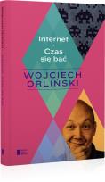 Okładka książki Internet. Czas się bać