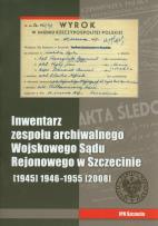 Opakowanie Inwentarz zespołu archiwalnego Wojskowego Sądu Rejonowego w Szczecinie
