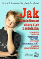 Okładka książki Jak kształtować charakter nastolatka PZWL