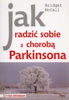 Okładka książki Jak radzić sobie z chorobą Parkinsona