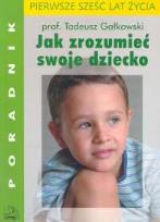Okładka książki Jak zrozumieć swoje dziecko