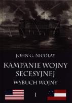 Okładka książki Kampanie wojny secesyjnej Tom 1