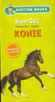 Okładka książki Kapitan Nauka SuperQuiz: Konie EDGARD