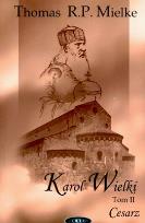 Okładka książki Karol Wielki T II Cesarz