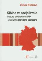 Okładka książki Kibice w socjalizmie