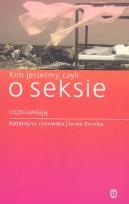 Okładka książki Kim jesteśmy czyli o seksie