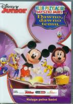 Okładka książki Klub przyjaciół Myszki Miki: Dawno dawno temu DVD