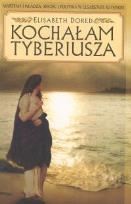 Okładka książki Kochałam Tyberiusza