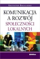 Okładka książki Komunikacja a rozwój społeczności lokalnych