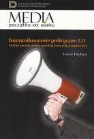 Okładka książki Komunikowanie polityczne 2.0