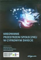 Opakowanie Kreowanie przestrzeni społecznej w cyfrowym świecie