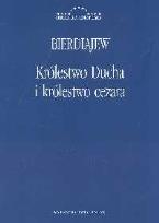 Okładka książki Królestwo Ducha i królestwo cezara