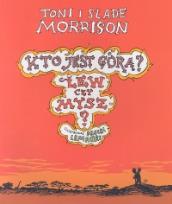 Okładka książki Kto jest górą? Lew czy Mysz?