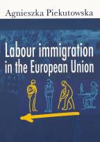 Okładka książki Labour immigration in the European Union