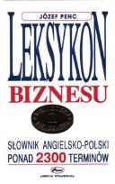 Okładka książki Leksykon biznesu Słownik angielsko-polski