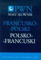 Okładka książki Mały słownik francusko-polski polsko-francuski